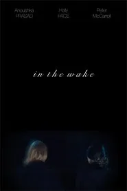 In the Wake movie poster
