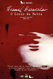 Manoel Bernardino: o Lenin da Matta movie poster