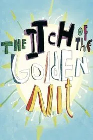 The Itch of the Golden Nit movie poster
