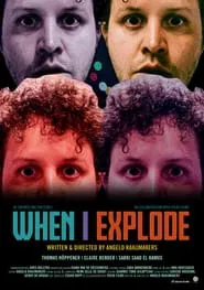 When I Explode movie poster