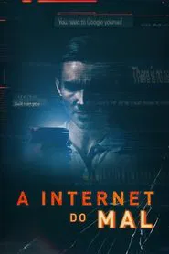 Poster da série A Internet do Mal