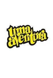 Uma Aventura tv show poster