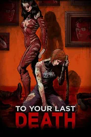 To Your Last Death movie poster