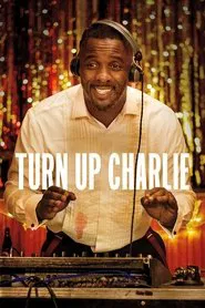 Turn Up Charlie tv show poster