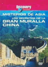 Discovery Channel : Mysteries of Asia - Secrets of the Great Wall movie poster