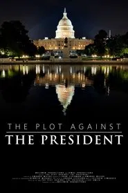 Poster do filme The Plot Against the President