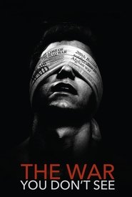 The War You Don't See movie poster