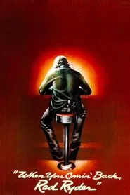 When You Comin' Back, Red Ryder? movie poster