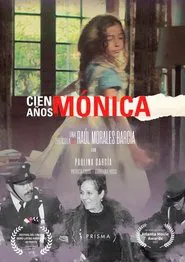 Cien años de Mónica movie poster