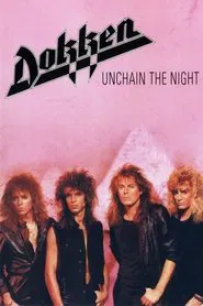 Dokken - Unchain the Night movie poster