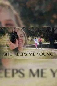 She Keeps Me Young movie poster