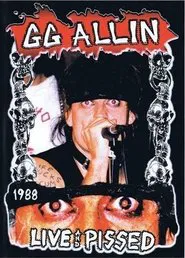 GG Allin: Live and Pissed movie poster
