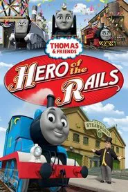 Thomas & Friends: Hero of the Rails - The Movie movie poster