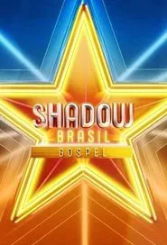 Poster da série Shadow Brasil Gospel