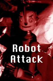 ROBOT ATTACK!!! movie poster