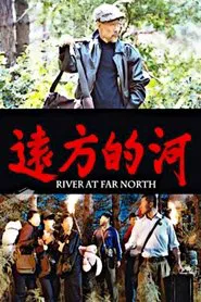 远方的河 movie poster