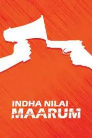Poster do filme Indha Nilai Maarum