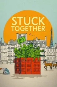 Stuck Together movie poster
