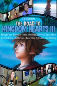 The Road to Kingdom Hearts III movie poster