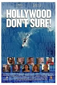 Hollywood Don't Surf! movie poster