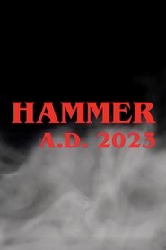 Hammer A.D. 2023 movie poster