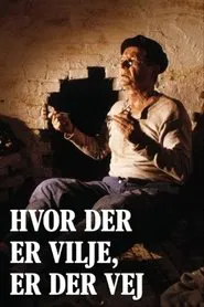 Hvor der er vilje, er der vej movie poster
