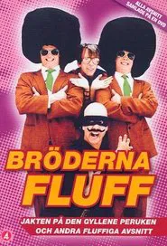 Bröderna Fluff tv show poster