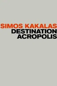 Poster do filme Destination Acropolis