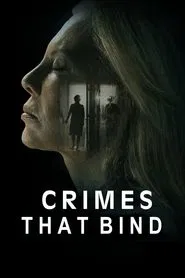 The Crimes That Bind movie poster