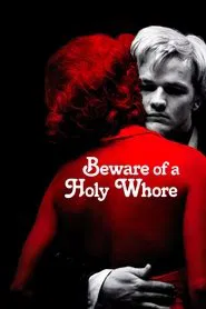 Beware of a Holy Whore movie poster