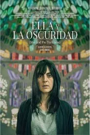 Ella y la oscuridad movie poster
