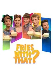 Fries with That? tv show poster