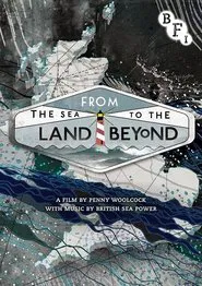 Poster do filme From the Sea to the Land Beyond