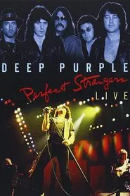Deep Purple - Perfect Strangers Live movie poster