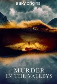 Murder In The Valleys tv show poster