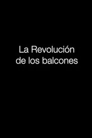 La revolución de los balcones movie poster
