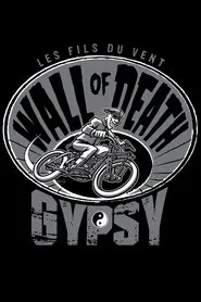 Wall of Death Gypsy movie poster