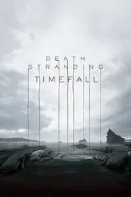 Poster do filme Death Stranding: Timefall - Behind the Scenes Making of Digital Video