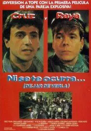 Ni se te ocurra... (dejar de verla) movie poster