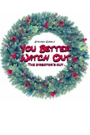 Poster do filme You Better Watch Out