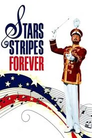 Stars and Stripes Forever movie poster