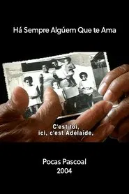 Poster do filme Há Sempre Alguém Que Te Ama