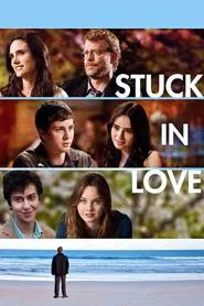 Stuck in Love movie poster