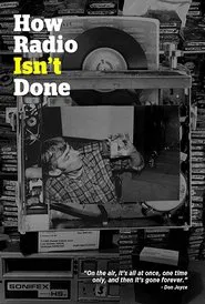 How Radio Isn't Done movie poster