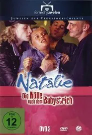 Natalie II - Die Hölle nach dem Babystrich movie poster