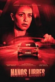 Manos Libres movie poster