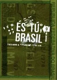 És tu, Brasil movie poster