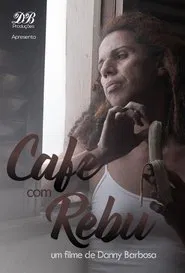 Café Com Rebu movie poster