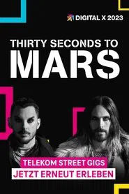 30 Seconds to Mars | Digital X 2023 movie poster