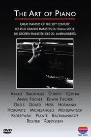 The Art of Piano - Great Pianists of 20th Century movie poster